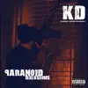 KD MHM - Paranoid Delusions - Single