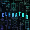 Blvkrose & Candor - Elevator - Single